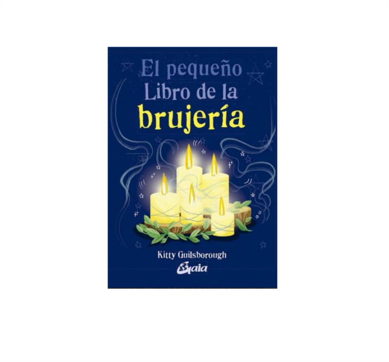 EL PEQUEÑO LIBRO DE LA BRUJERIA